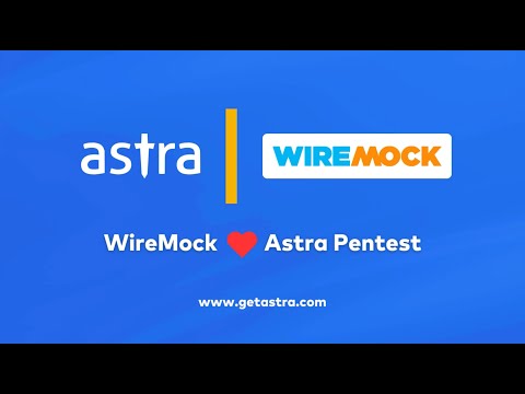 Astra Review - WireMock Platform Enhances API Security