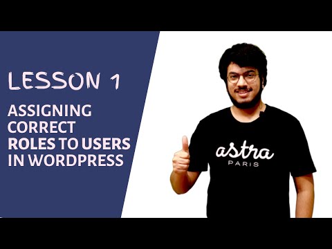 Lesson [1/10]: WordPress User Roles And Correct Permissions