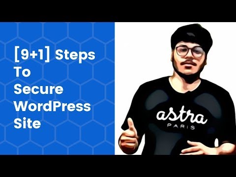 [9+1] Steps to secure your WordPress Site in 2020