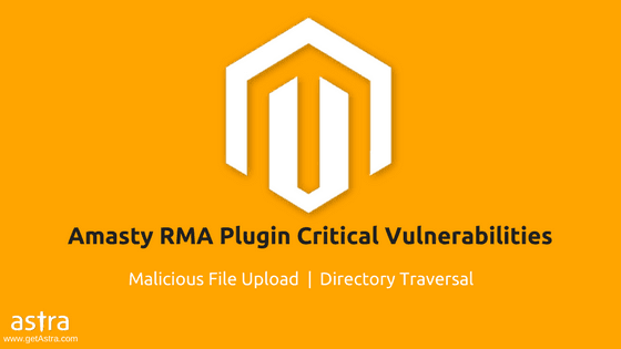 Critical Vulnerabilities Found in Magento Amasty RMA Extension – Update Immediately