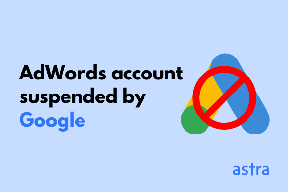 Adwords Account Suspended. How to Get Back Disapproved Ads?