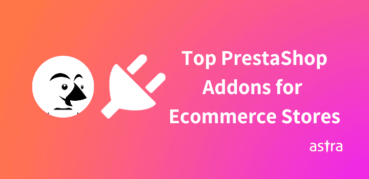 Must have PrestaShop Addons for E-commerce Stores