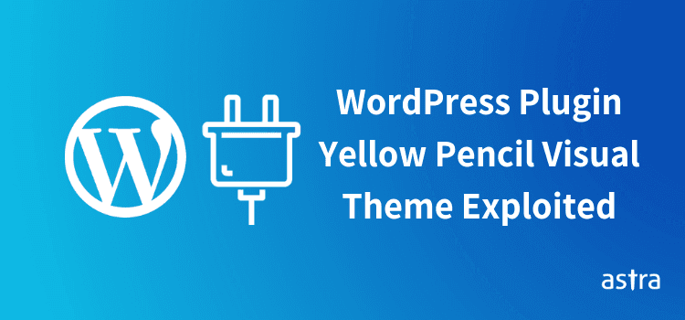 Yellow Pencil Visual Theme Customizer Plugin Exploited - Redirect & Adds Unauthenticated Users