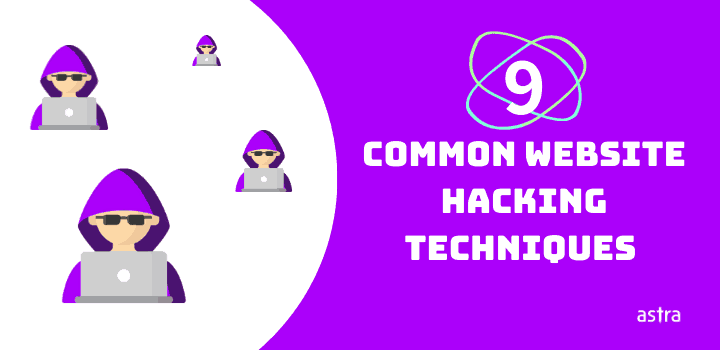 Website Hacking Techniques Most Commonly Used By Hackers