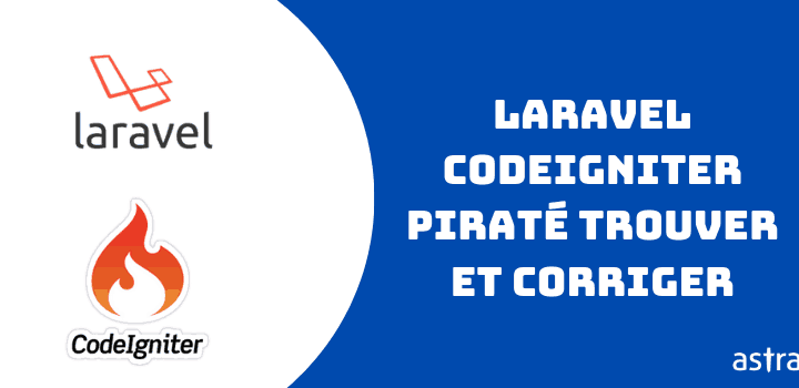 Site Web Codeigniter ou Laravel piraté? Vulnérabilités courantes de Codeigniter et Laravel avec correctifs