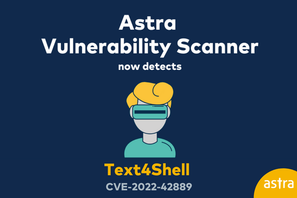 CVE-2022-42889 Astra scanner detects text4shell