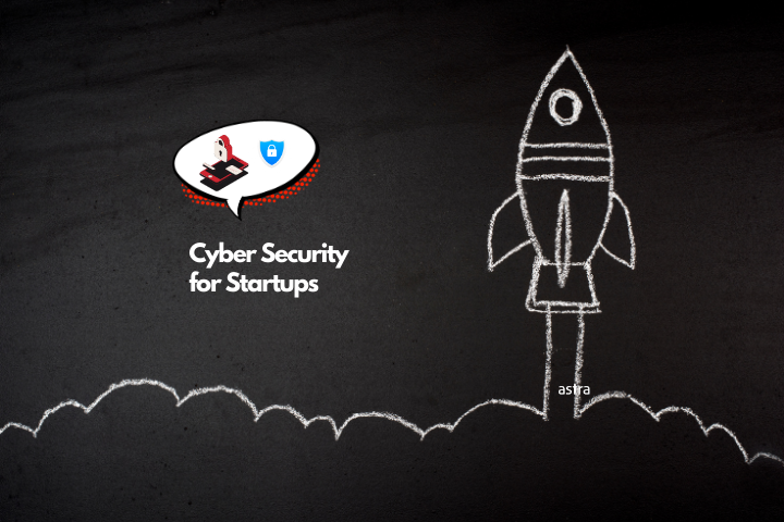 6 Practical Cyber Security Tips for Startups on a Budget