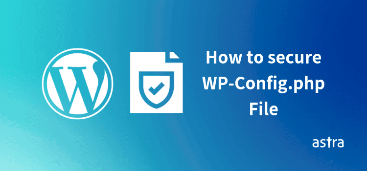 How to secure WP-Config.php File