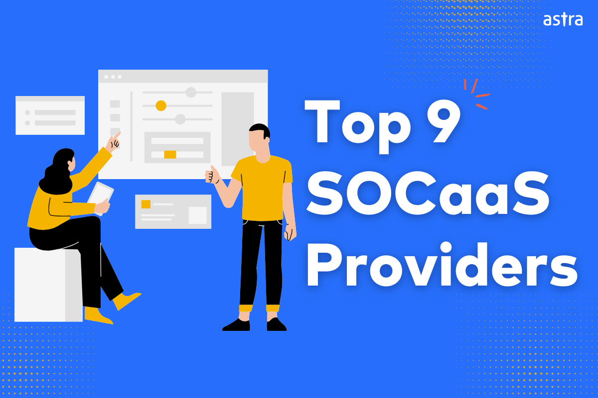 Top 9 SOCaaS Providers