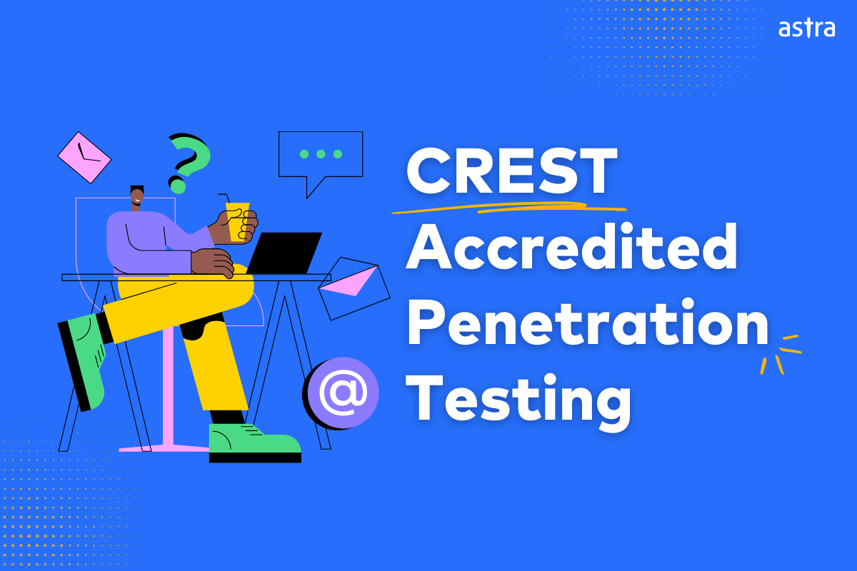CREST Accredited Penetration Testing