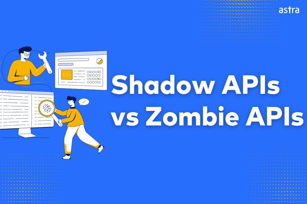 Shadow APIs vs Zombie APIs - All You Need to Know
