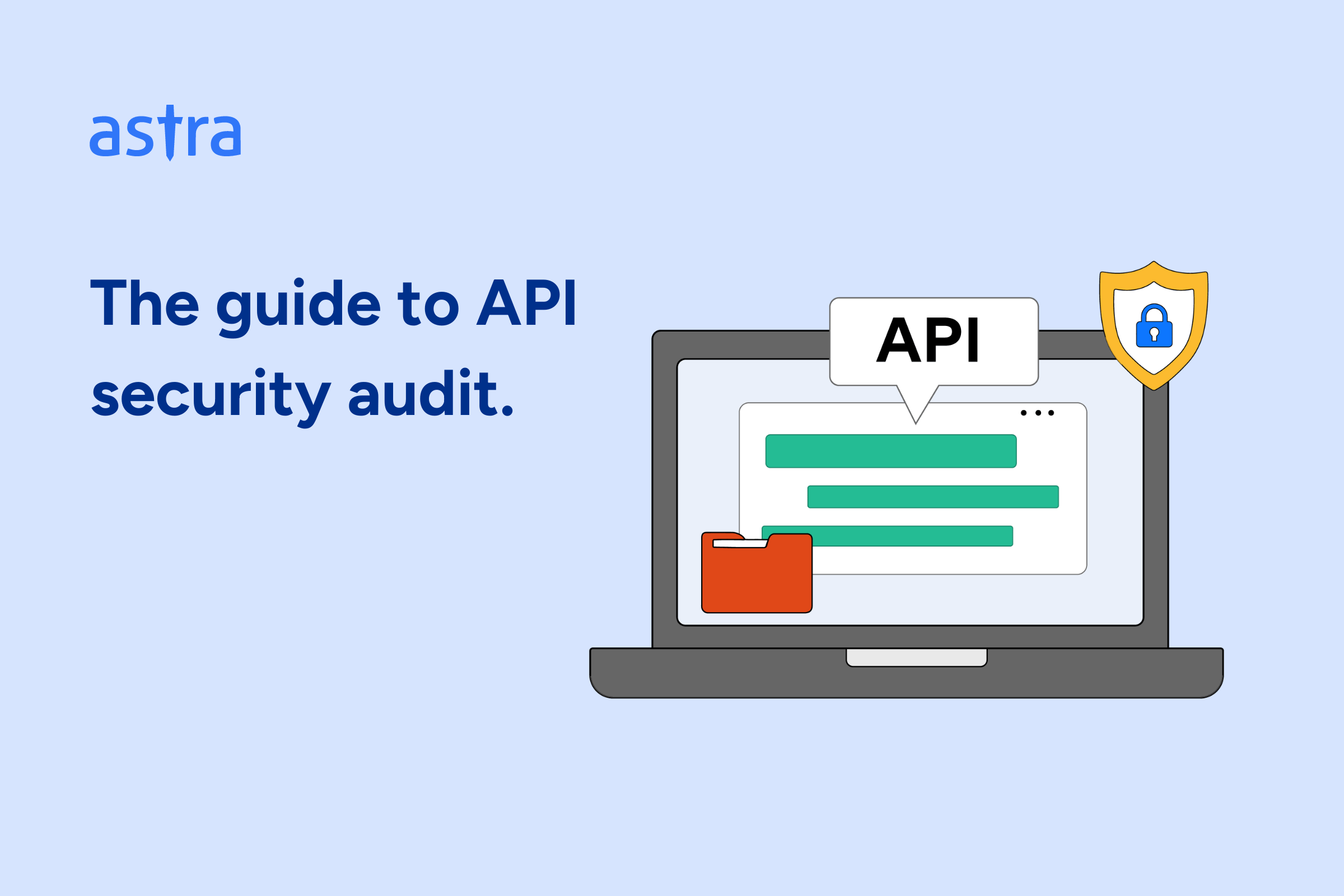 The guide to API security audit.
