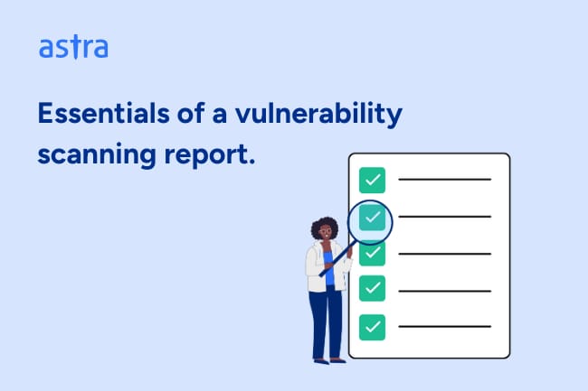 Essentials of a vulnerability scanning report.