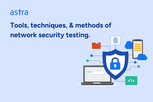 Tools, techniques, and methods of network security testing