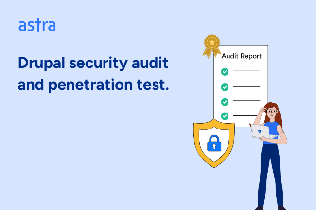 Drupal security audit and penetration test.
