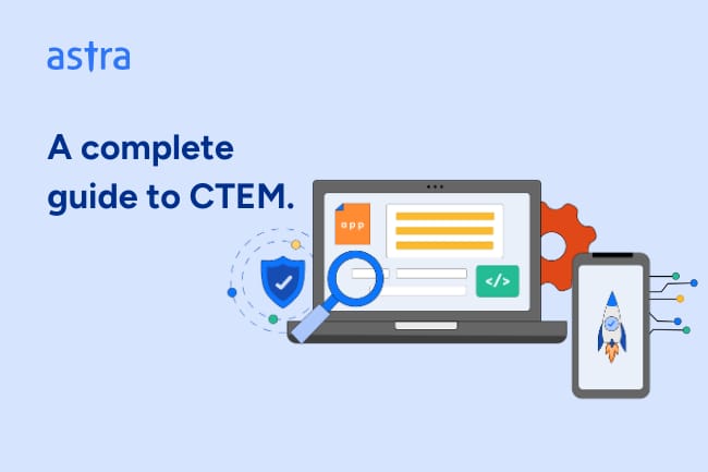 A complete guide to what is CTEM.