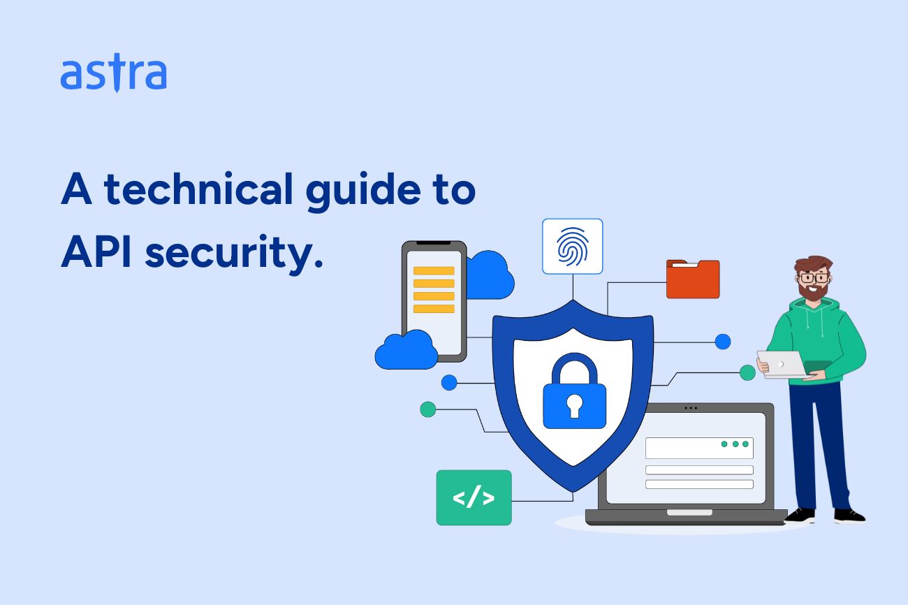 A technical guide to API Security.