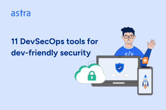 11 DevSecOps tools for dev-friendly security
