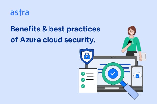 Benefits & best practices of Azure cloud security.
