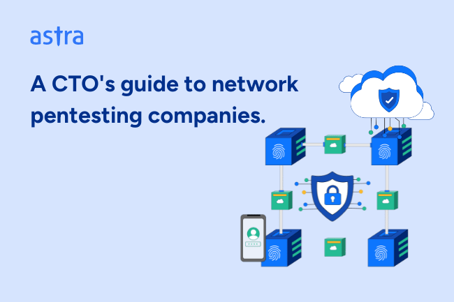 A CTO's guide to network pentesting companies