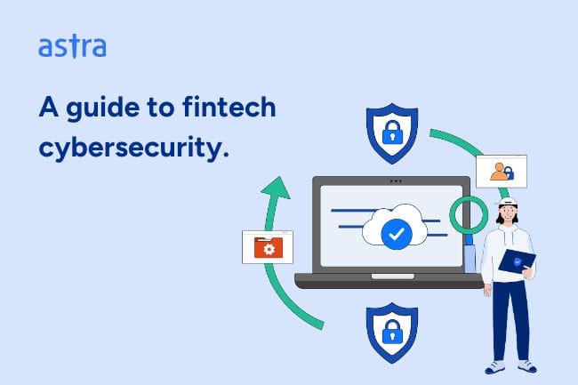 A guide to fintech cybersecurity