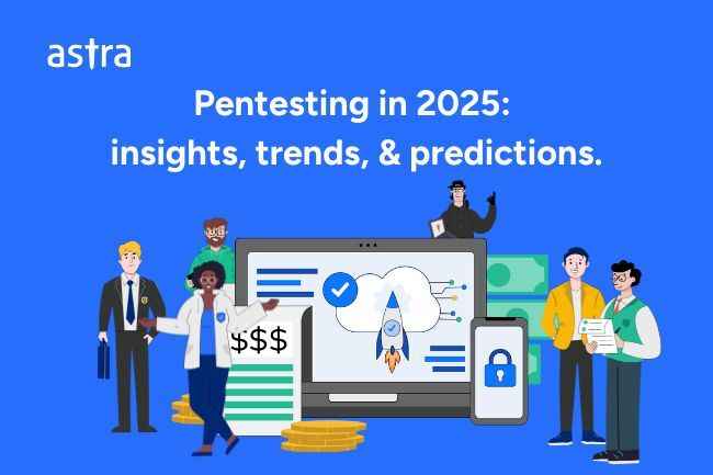 Penetration testing trends 2025 insights & predictions