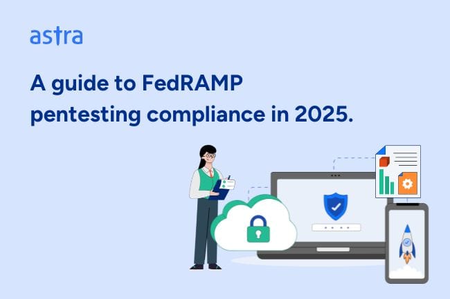 A guide to FedRAMP penetration testing compliance in 2025.