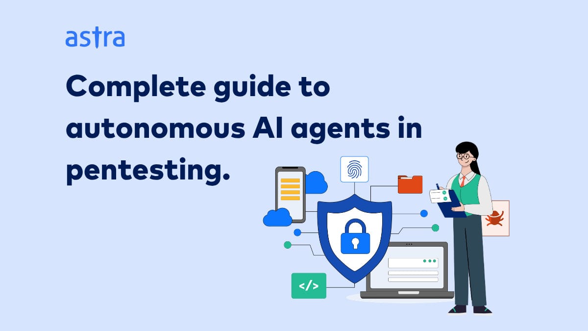 Complete guide to autonomous AI agents in pentesting