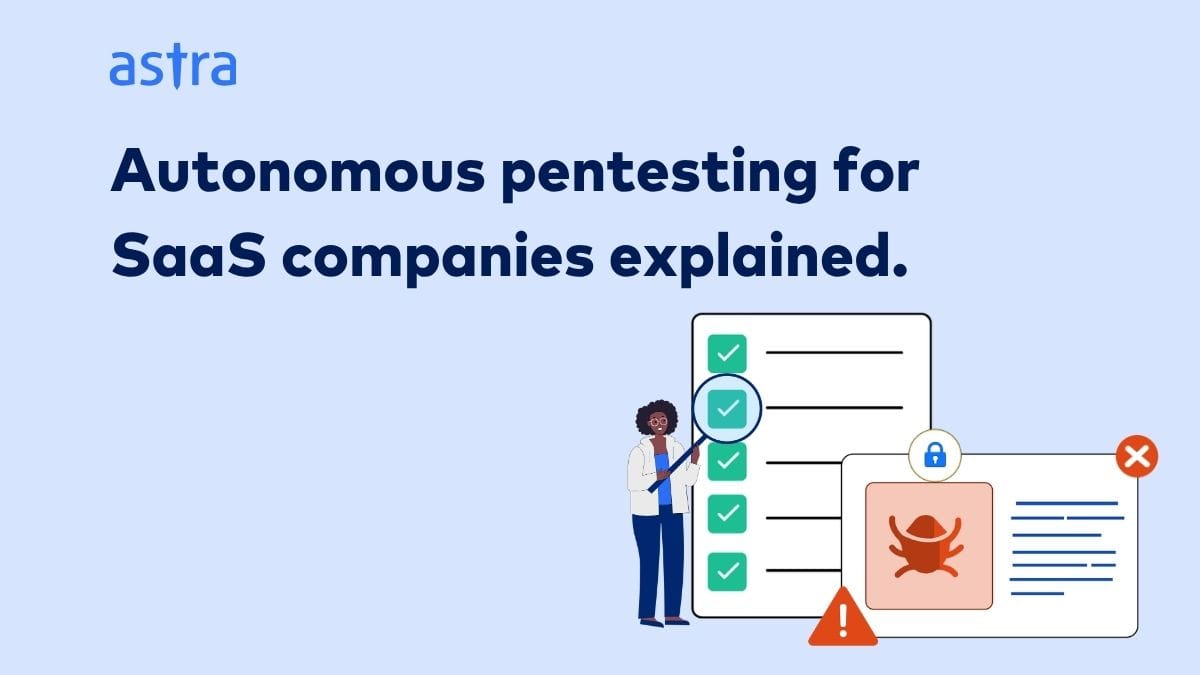 Autonomous pentesting for SaaS companies explained.