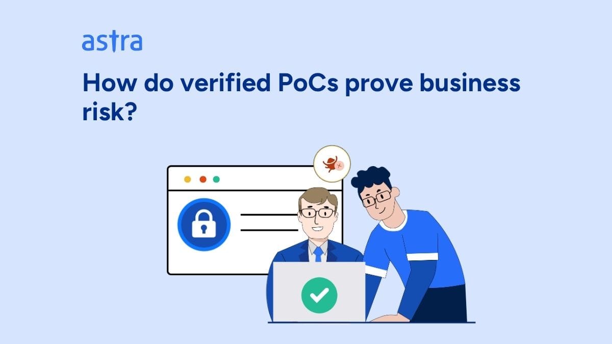 Beyond the Scanner: How Verified PoCs Prove True Business Risk