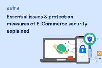 Essential issues & protection measures of E-Commerce security explained.