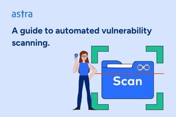 A Complete Guide to Automated Vulnerability Scanning