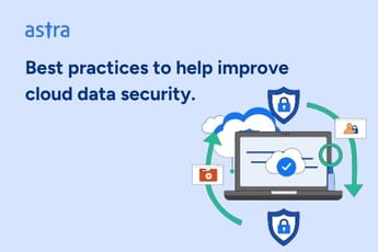 Best Practices for Improving Cloud Data Security