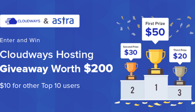 Cloudways Hosting Giveaway Worth $200. Participate and Win!