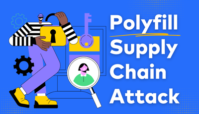 Polyfill Supply Chain Attack