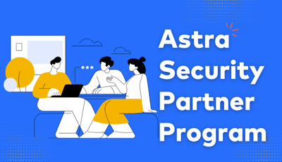 Astra Security Partner Program