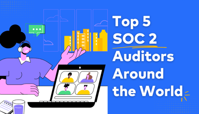 Top SOC 2 Auditors