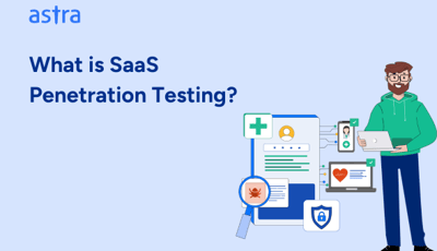 What is SaaS Penetration testing?
