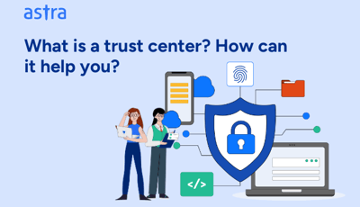 Building a trust center
